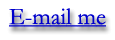 link - e-mail me