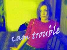 Cam trouble
