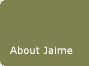 About Jaime