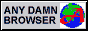 Viewable in any damn browser
