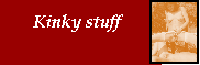 Kinky Stuff