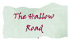 The Hallow Road